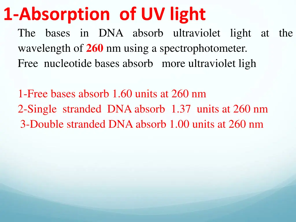 1 absorption of uv light the bases in dna absorb