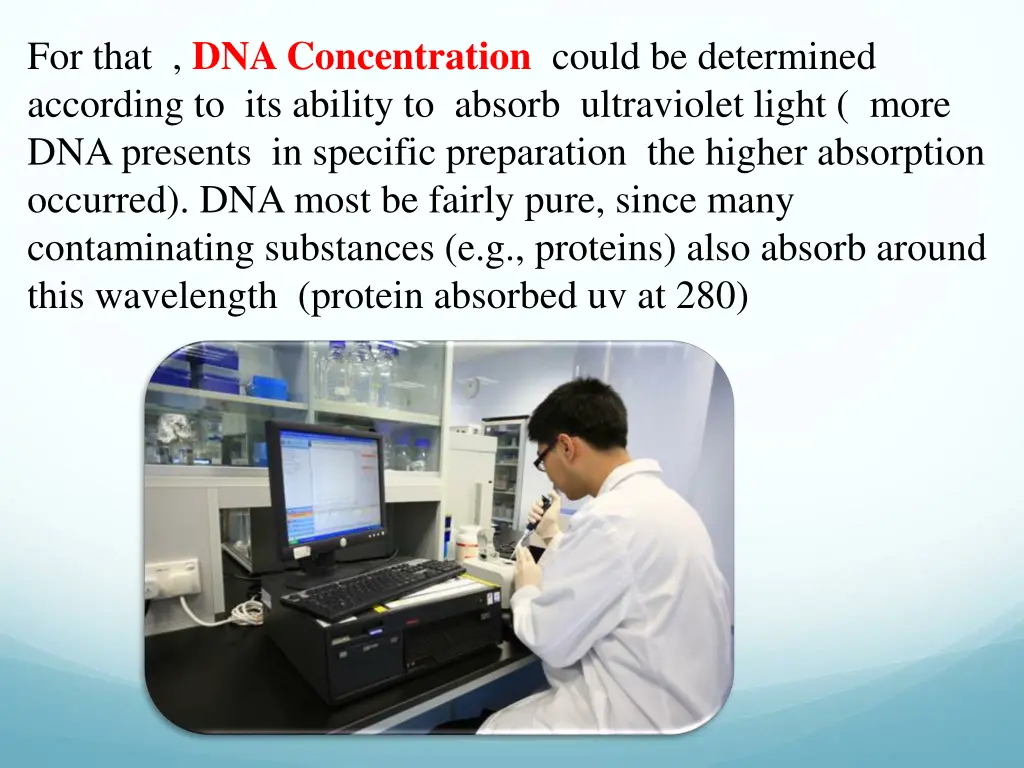 for that dna concentration could be determined