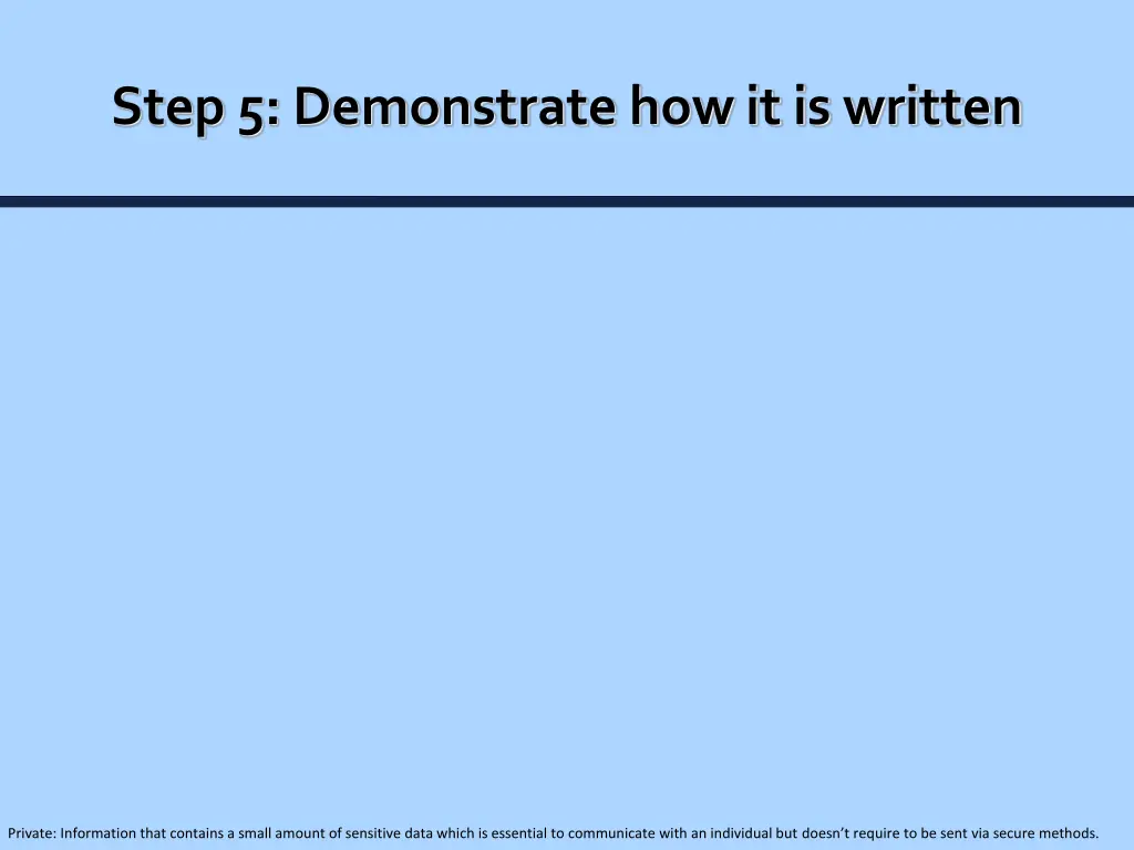 step 5 demonstrate how it is written