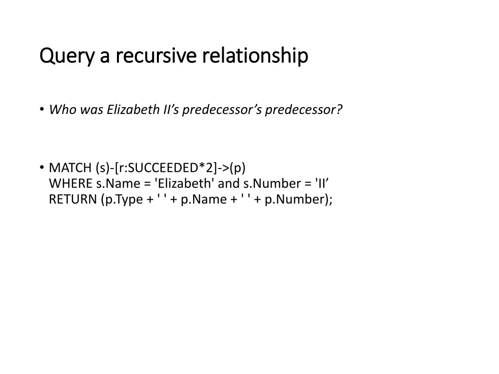 query a recursive relationship query a recursive 1