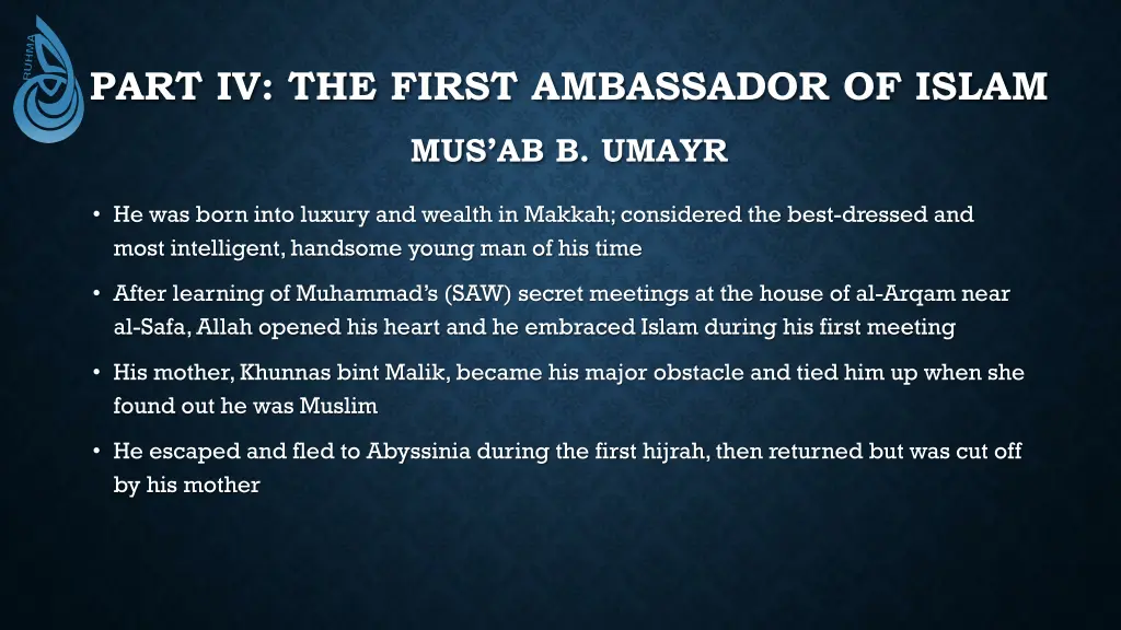 part iv the first ambassador of islam