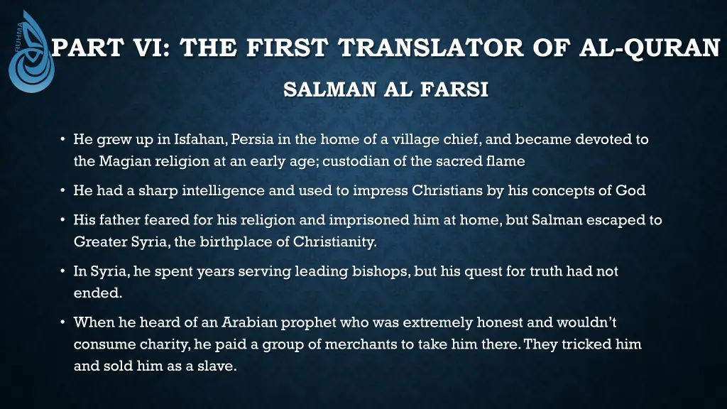 part vi the first translator of al quran