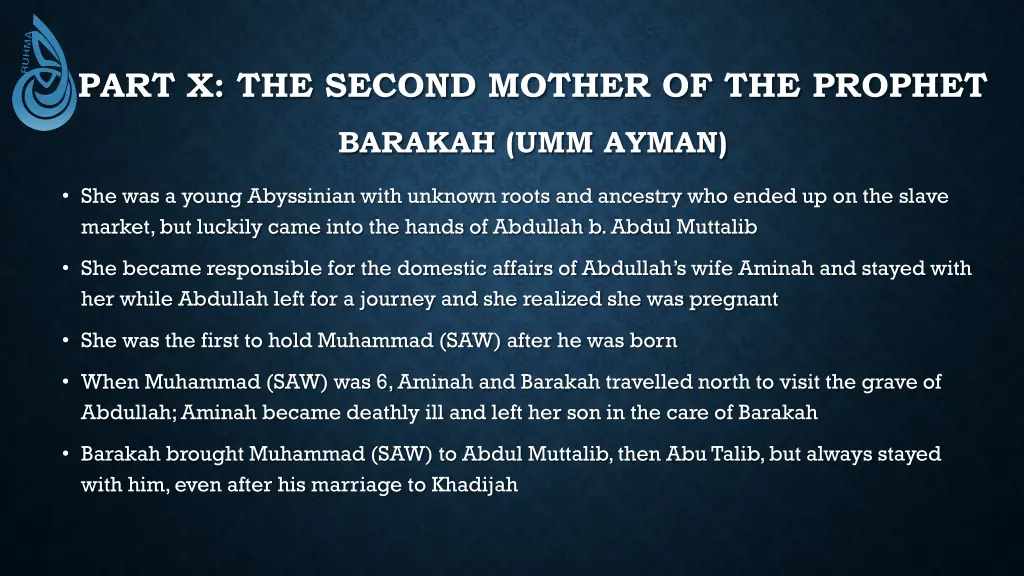 part x the second mother of the prophet