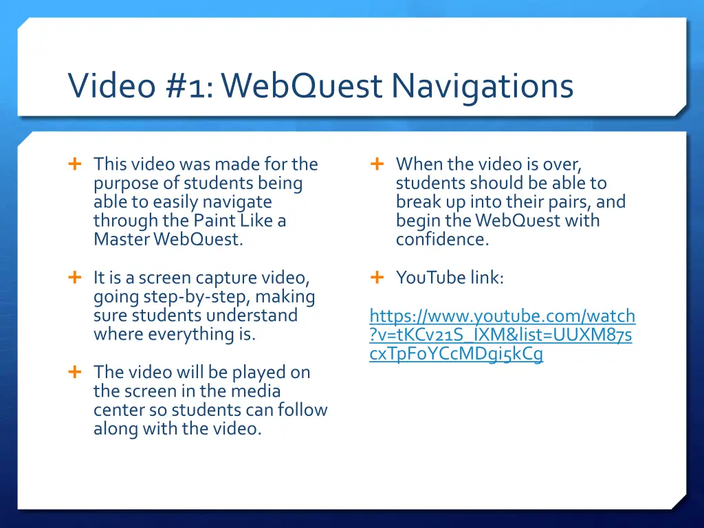 video 1 webquest navigations