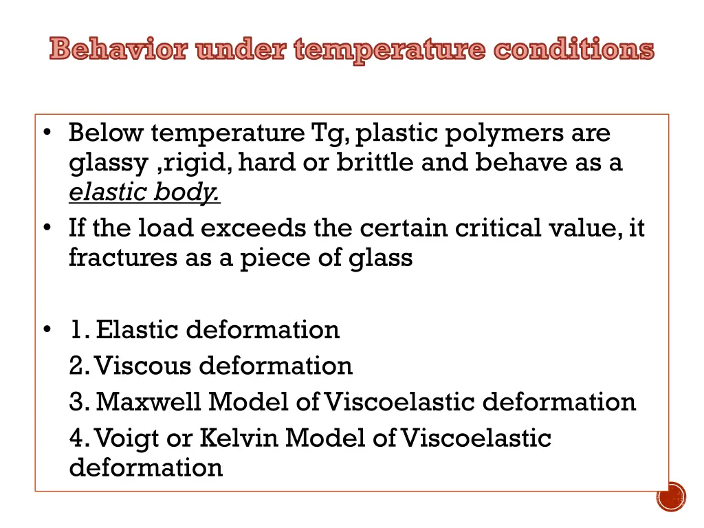 behavior under temperature conditions