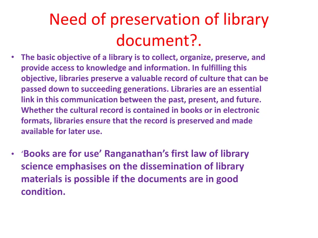 need of preservation of library document