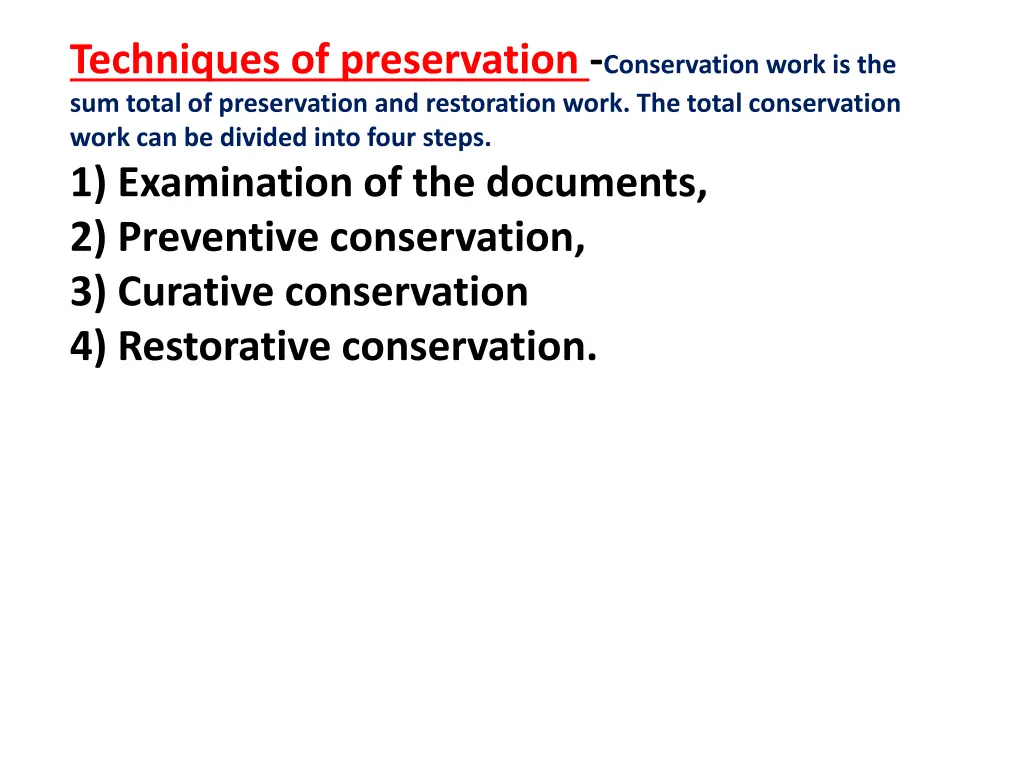 techniques of preservation conservation work