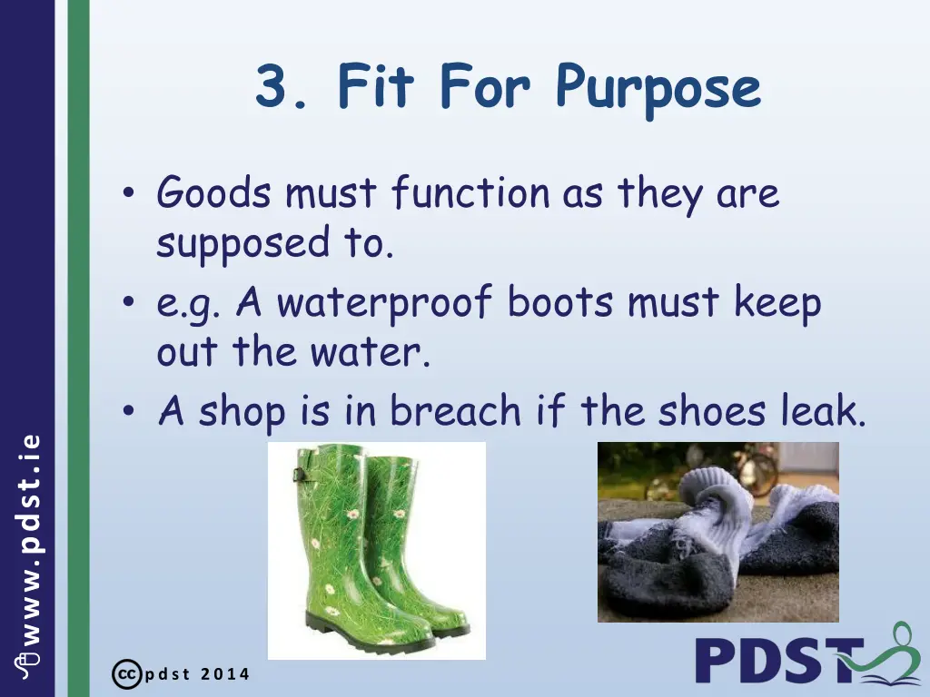 3 fit for purpose