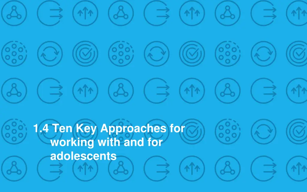 1 4 ten key approaches for working with