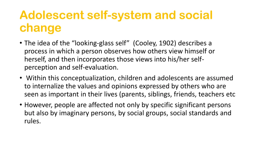 adolescent self system and social change