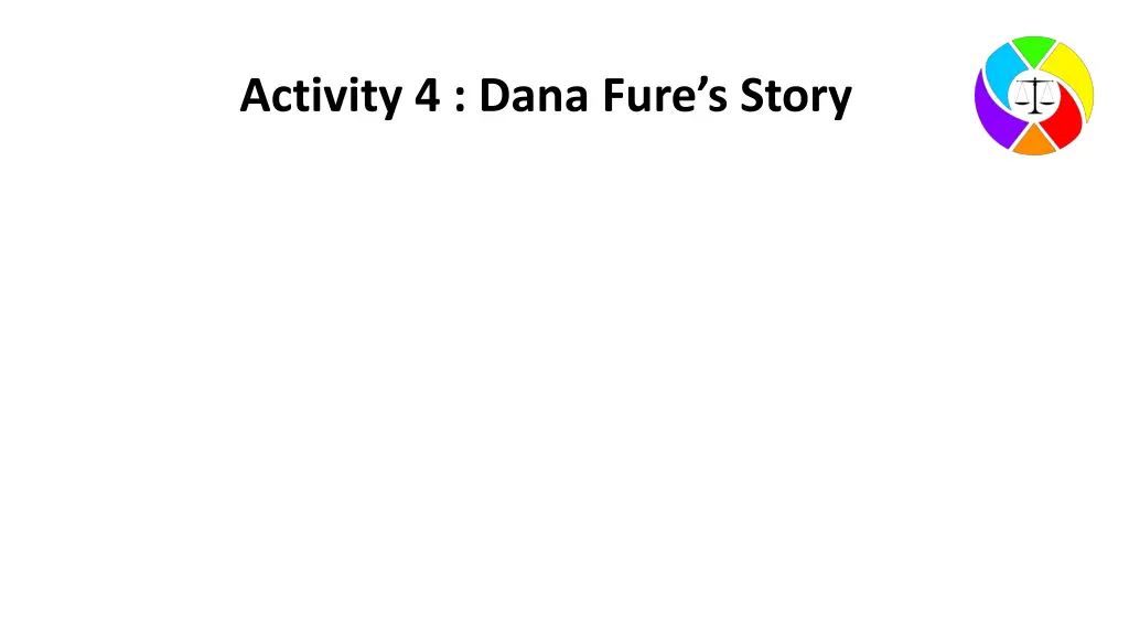 activity 4 dana fure s story