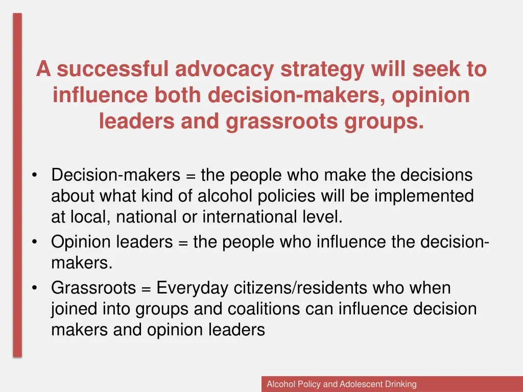 a successful advocacy strategy will seek