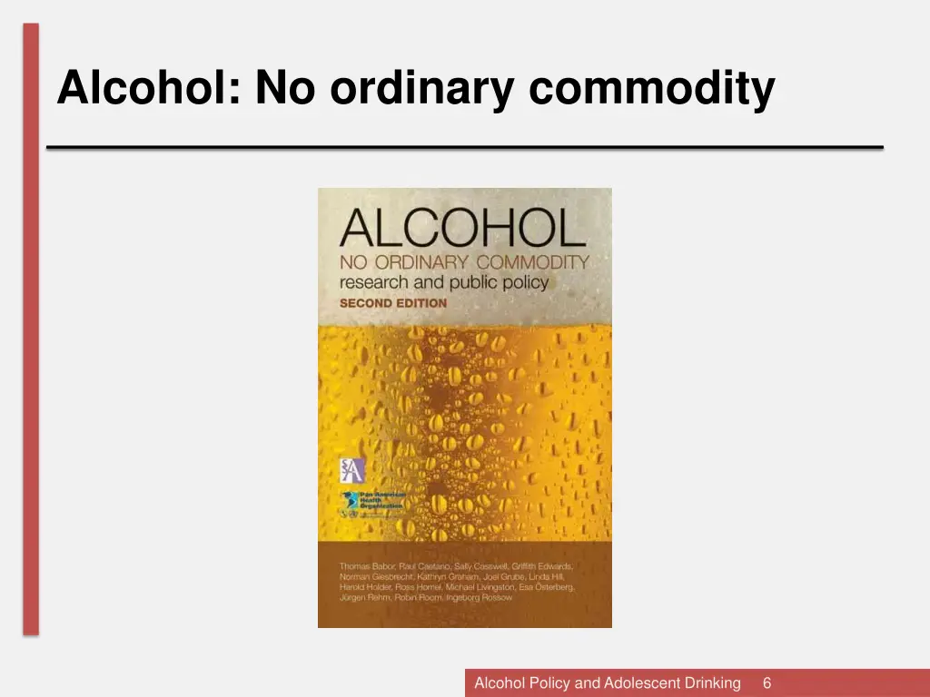 alcohol no ordinary commodity