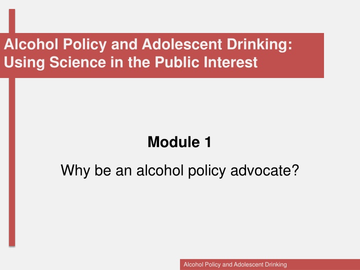 alcohol policy and adolescent drinking using