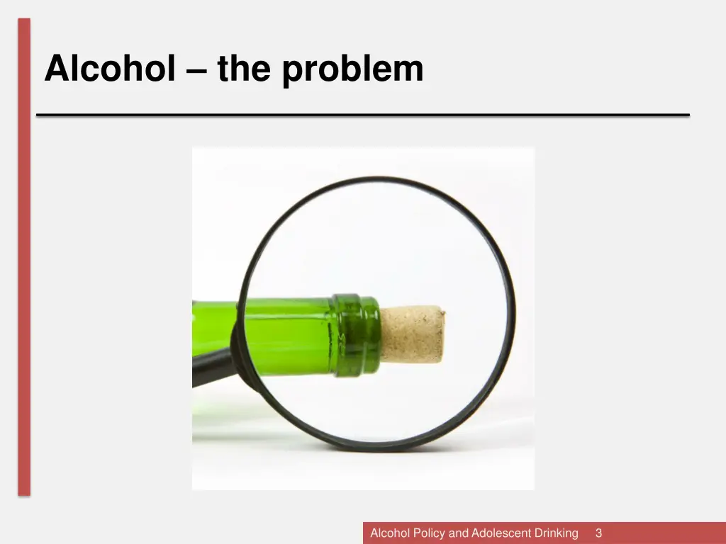 alcohol the problem