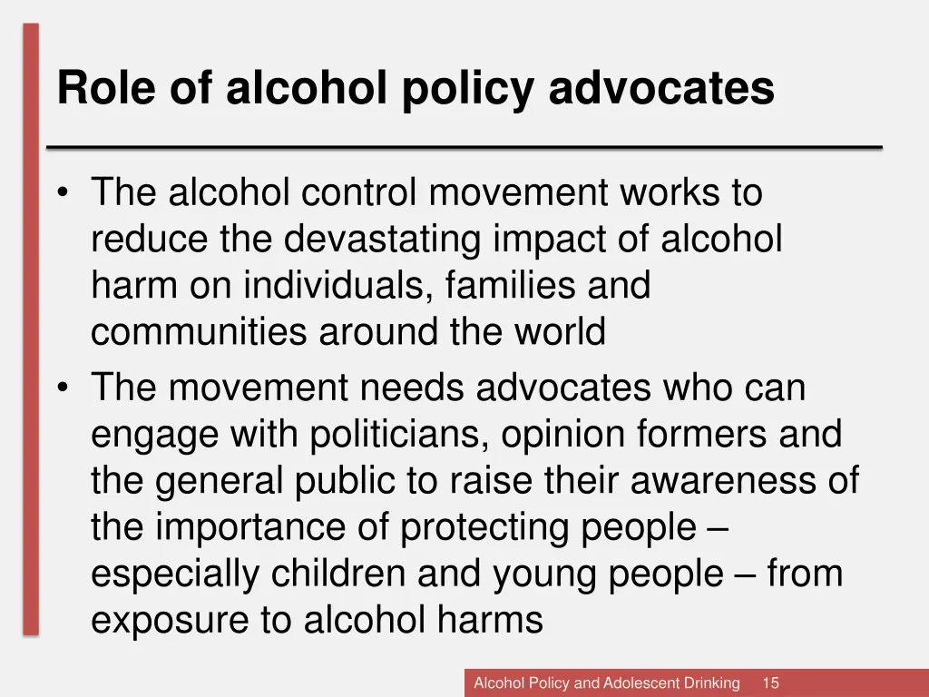 role of alcohol policy advocates