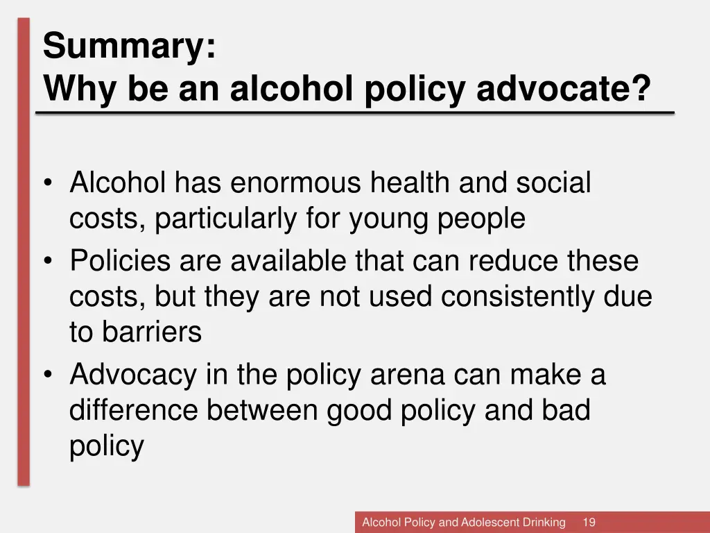 summary why be an alcohol policy advocate