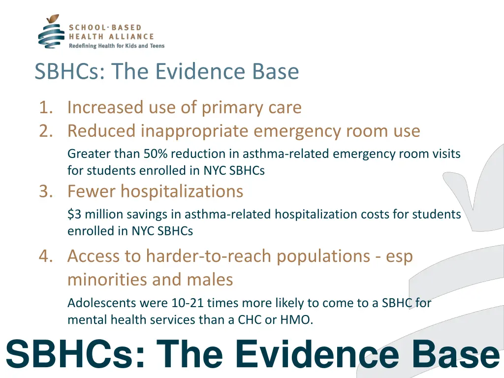 sbhcs the evidence base