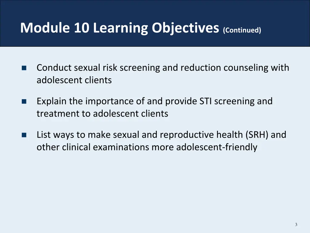 module 10 learning objectives continued