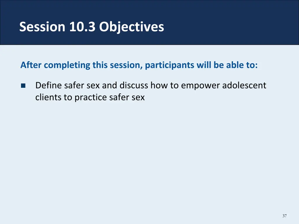 session 10 3 objectives