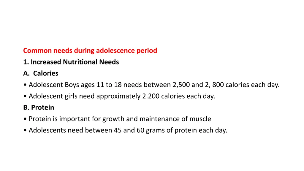 common needs during adolescence period