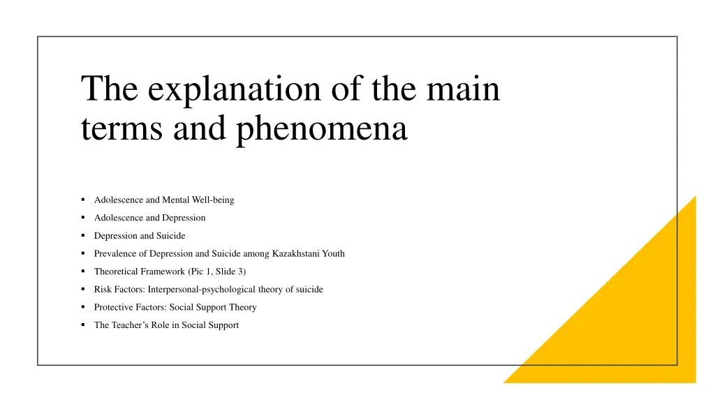 the explanation of the main terms and phenomena