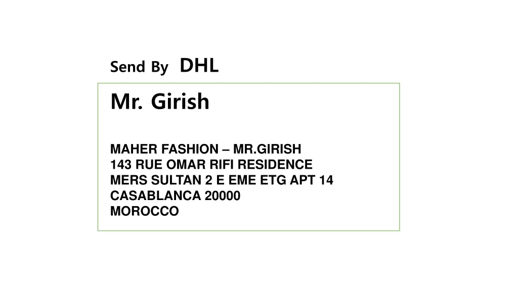 send by dhl mr girish