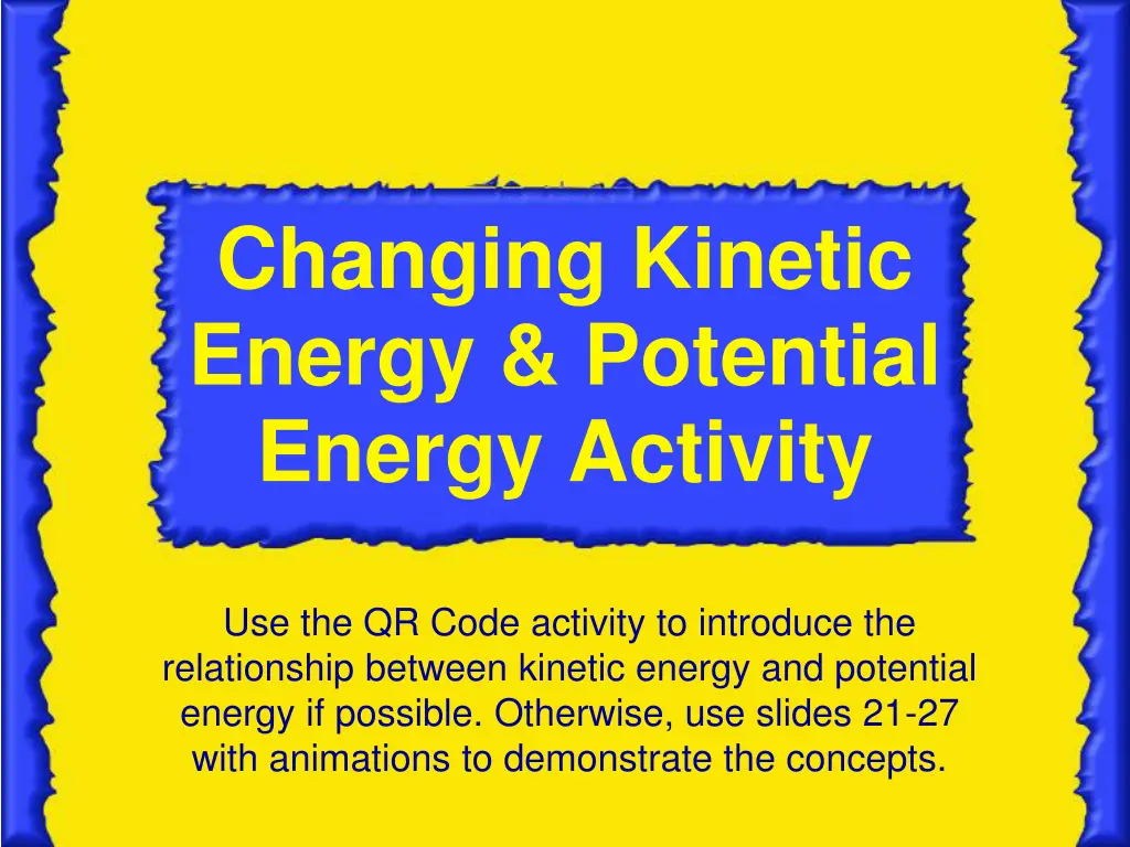 changing kinetic energy potential energy activity