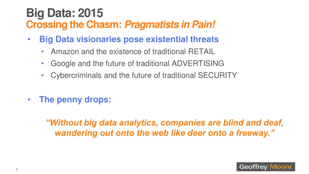 big data 2015 crossing the chasm pragmatists