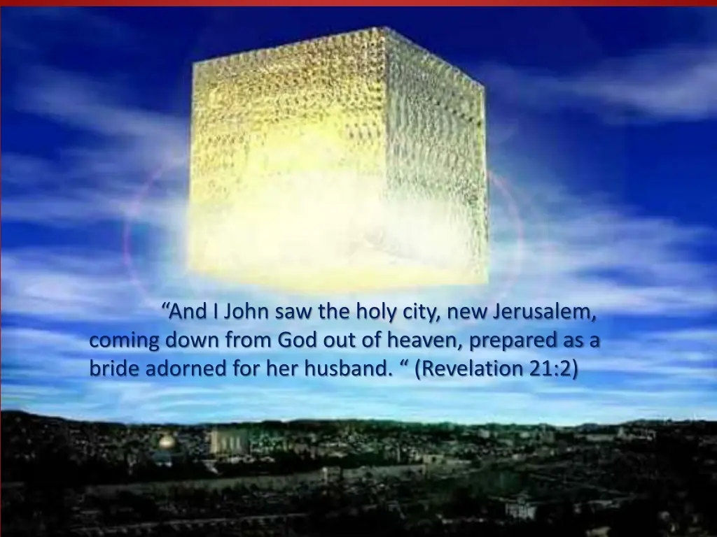 and i john saw the holy city new jerusalem coming