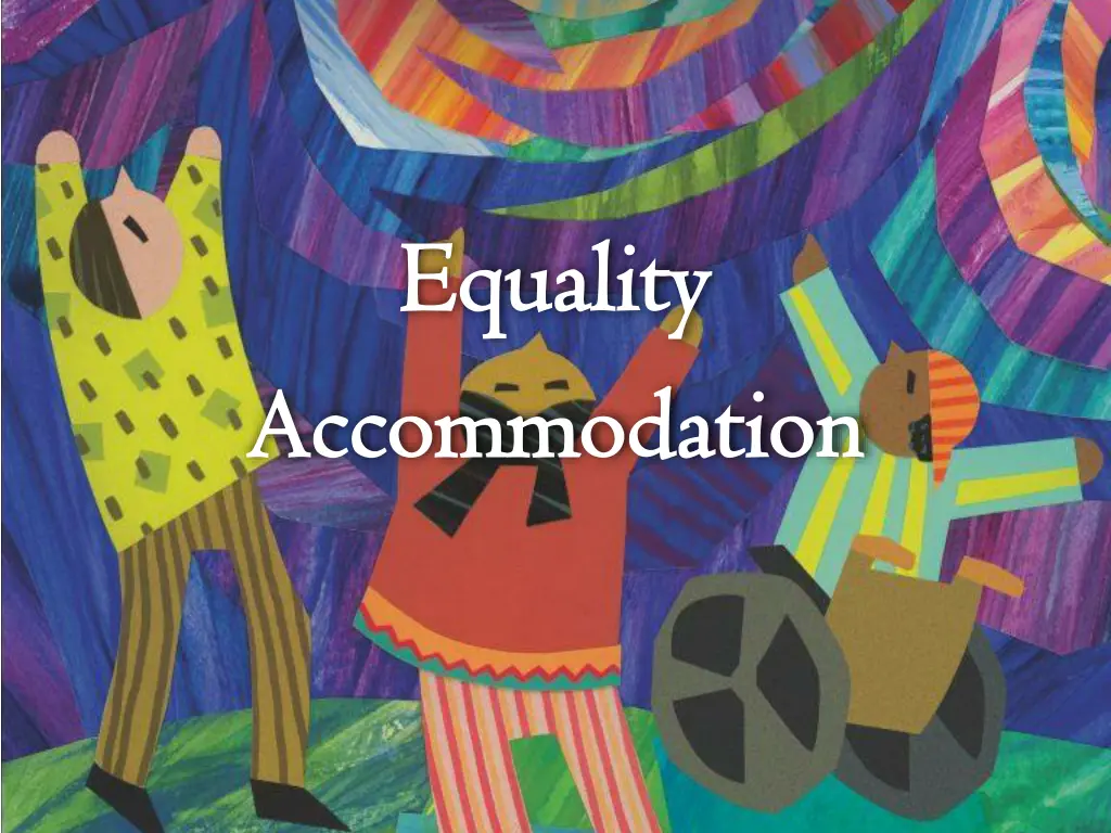 equality equality accommodation accommodation