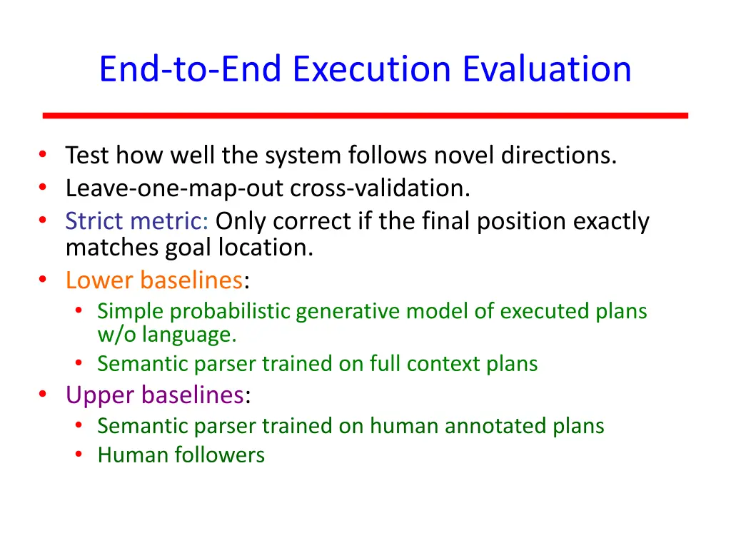 end to end execution evaluation