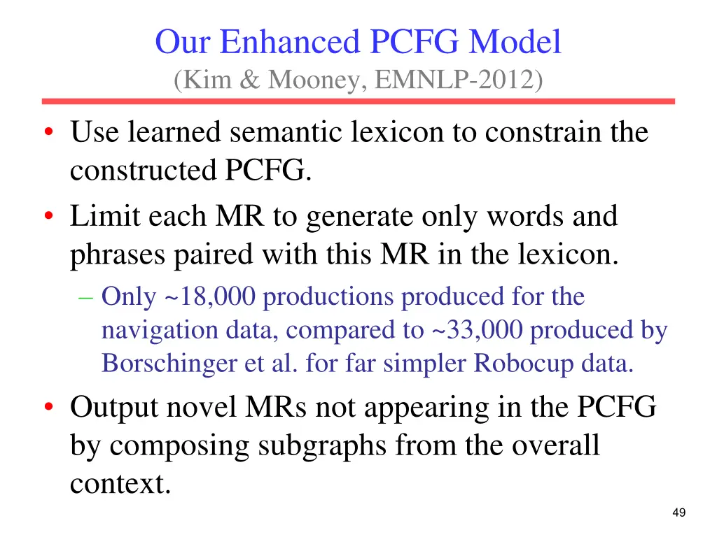 our enhanced pcfg model kim mooney emnlp 2012