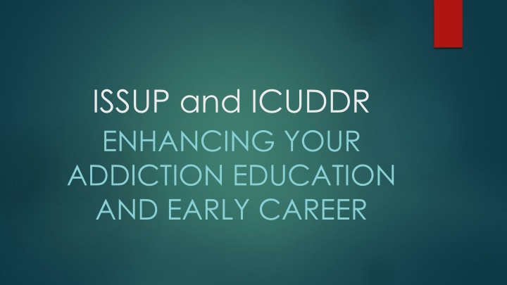 issup and icuddr enhancing your addiction