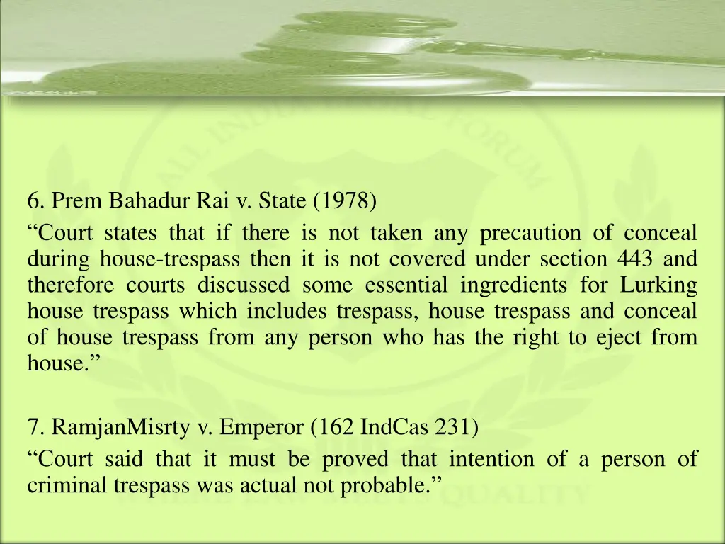 6 prem bahadur rai v state 1978 court states that