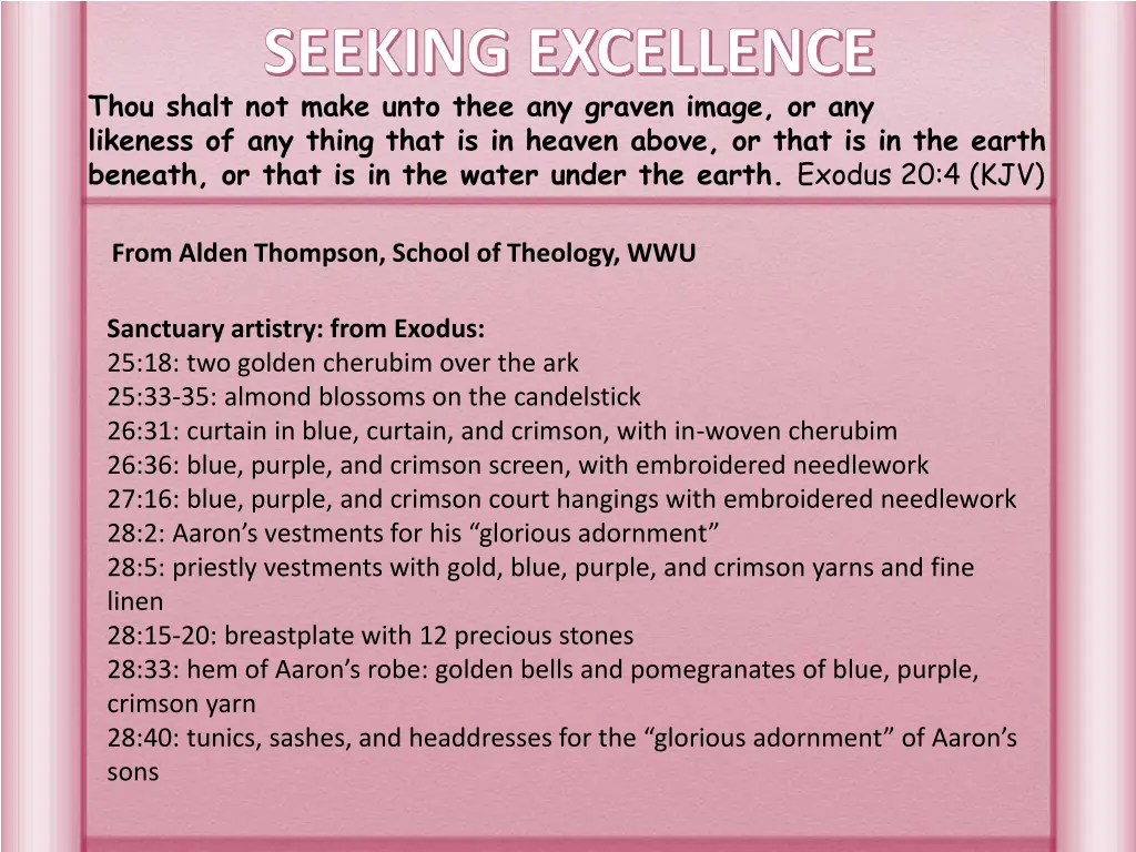 seeking excellence thou shalt not make unto thee