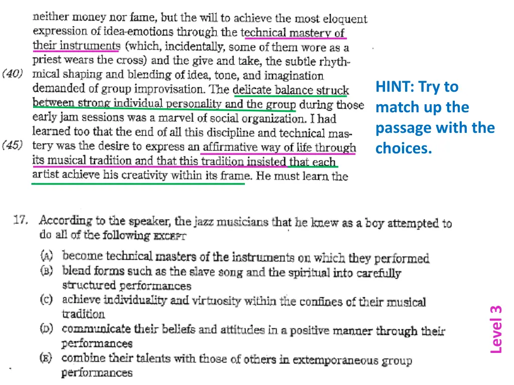 hint try to match up the passage with the choices