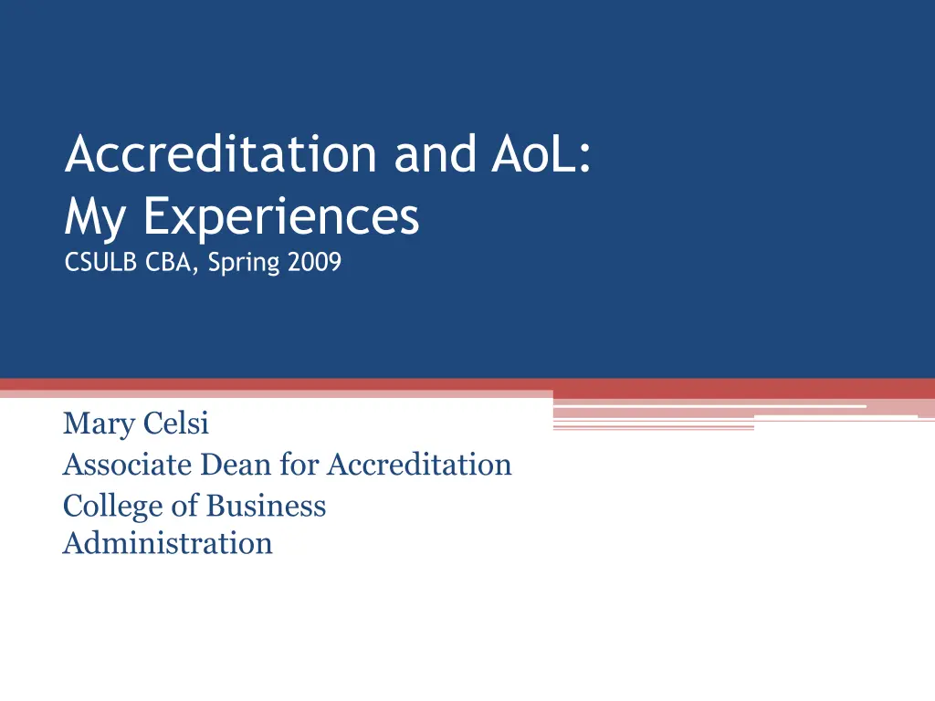 accreditation and aol my experiences csulb