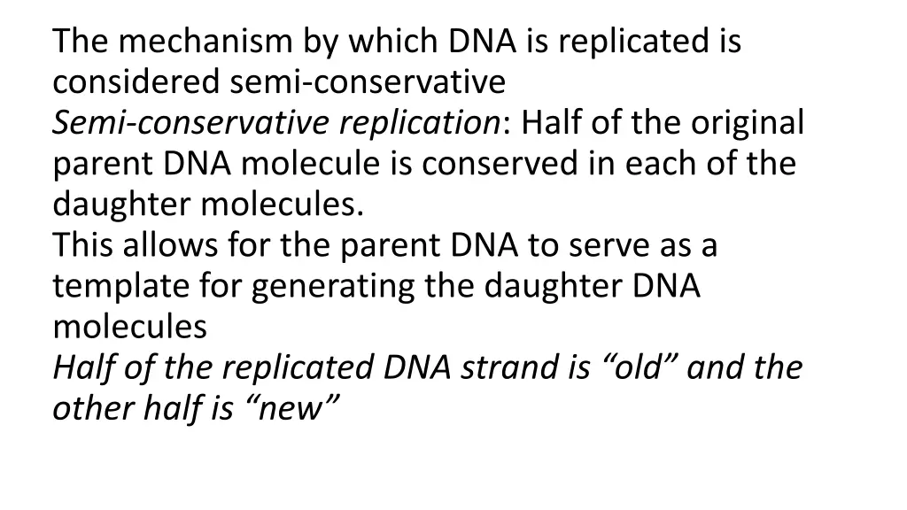 the mechanism by which dna is replicated