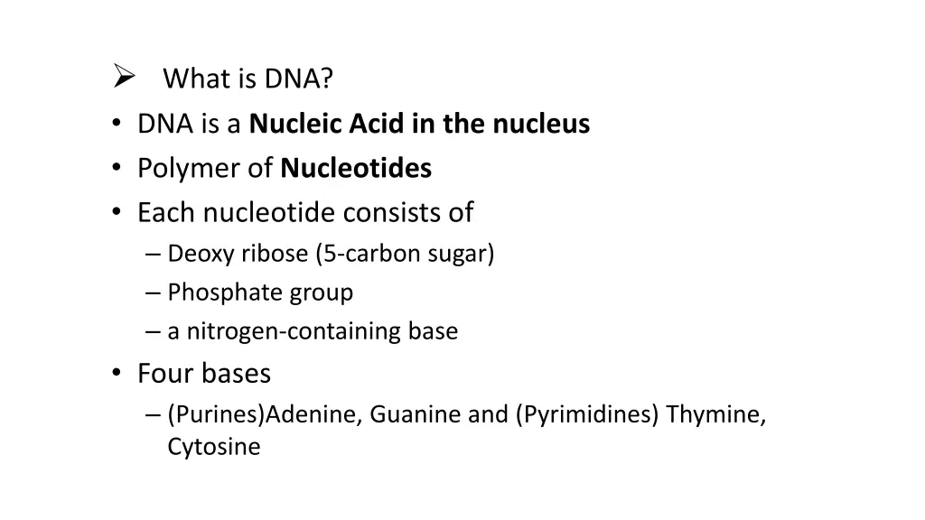 what is dna dna is a nucleic acid in the nucleus