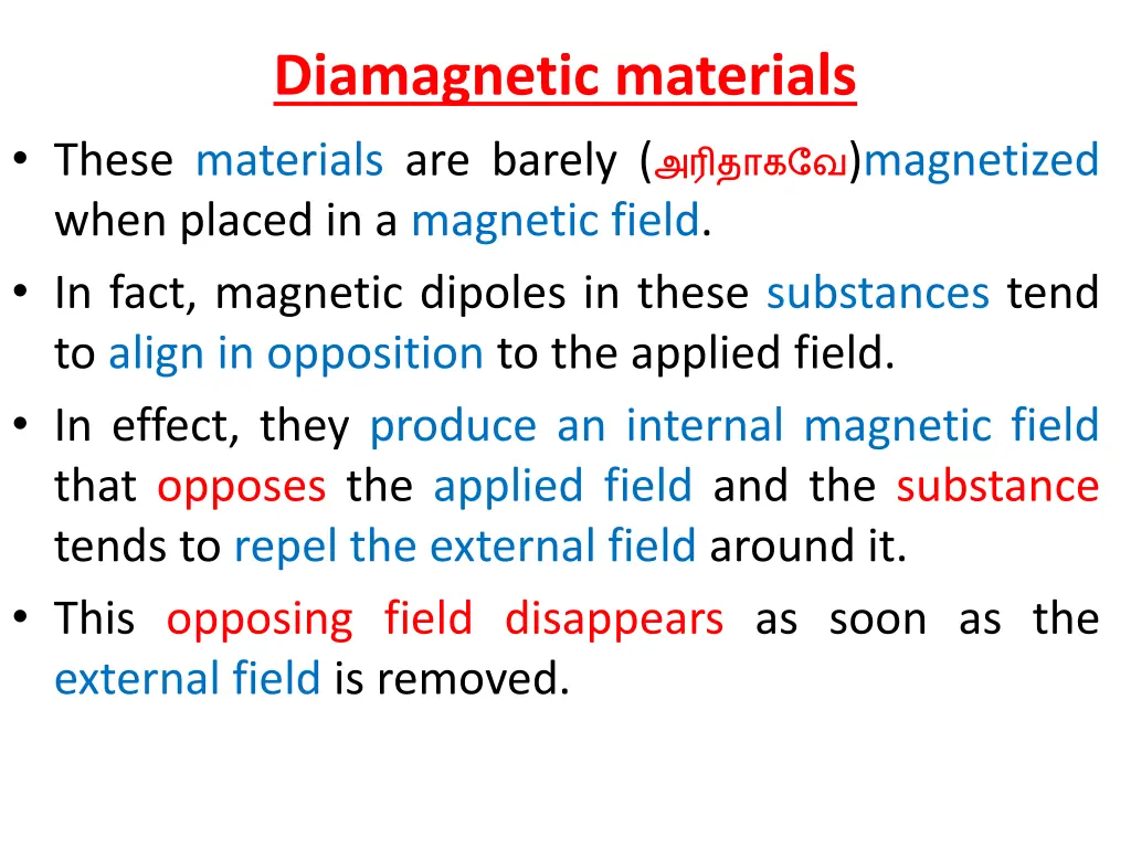 diamagnetic materials these materials are barely