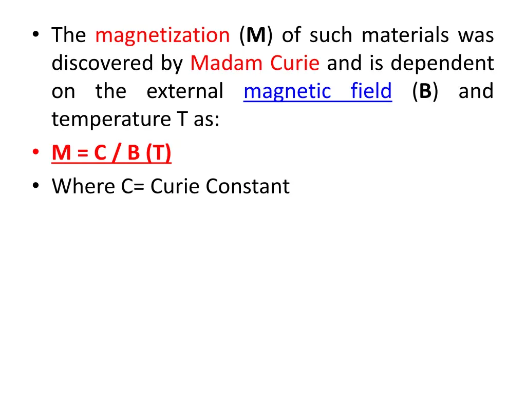 the magnetization m of such materials