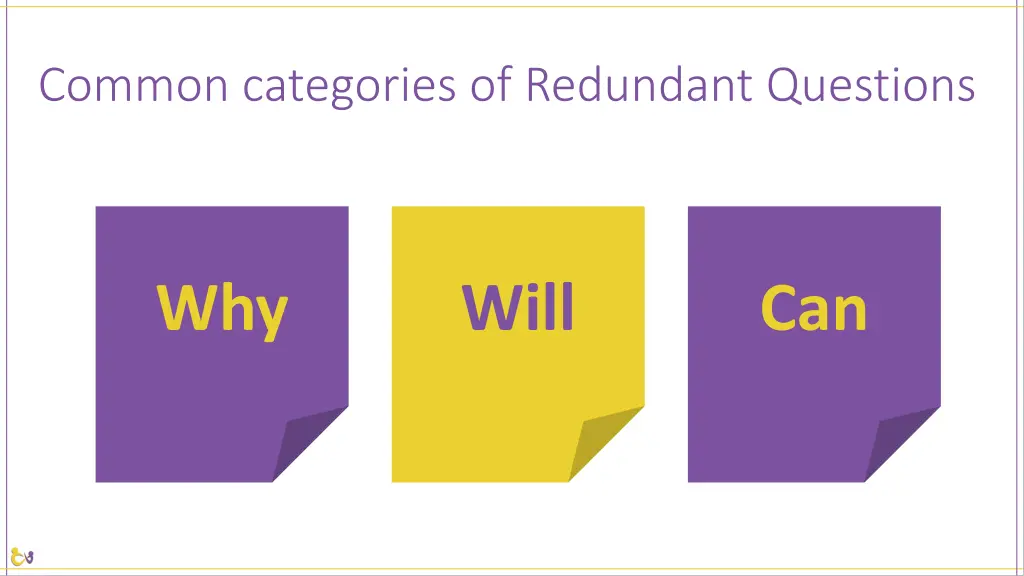 common categories of redundant questions