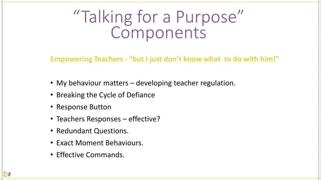 talking for a purpose components