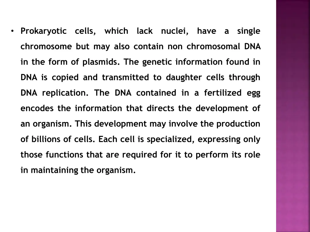 prokaryotic cells which lack nuclei have a single