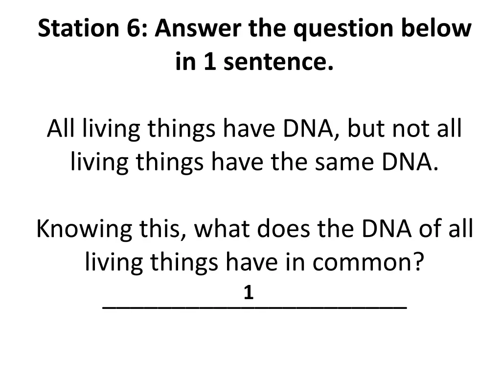 station 6 answer the question below in 1 sentence