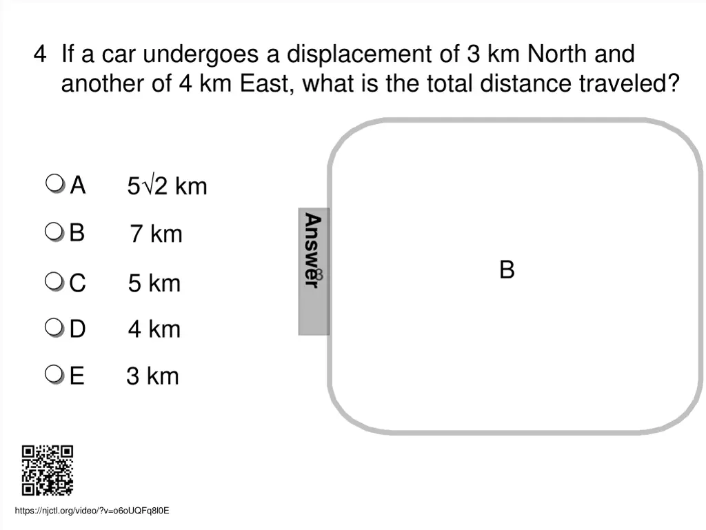 4 if a car undergoes a displacement of 3 km north