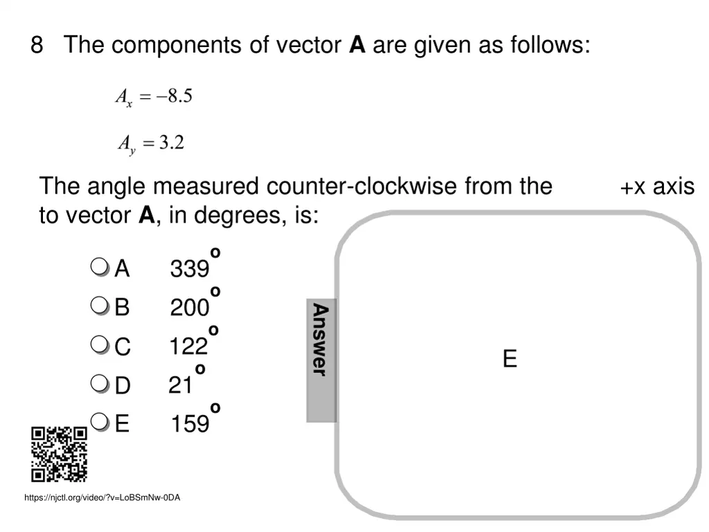 8 the components of vector a are given as follows