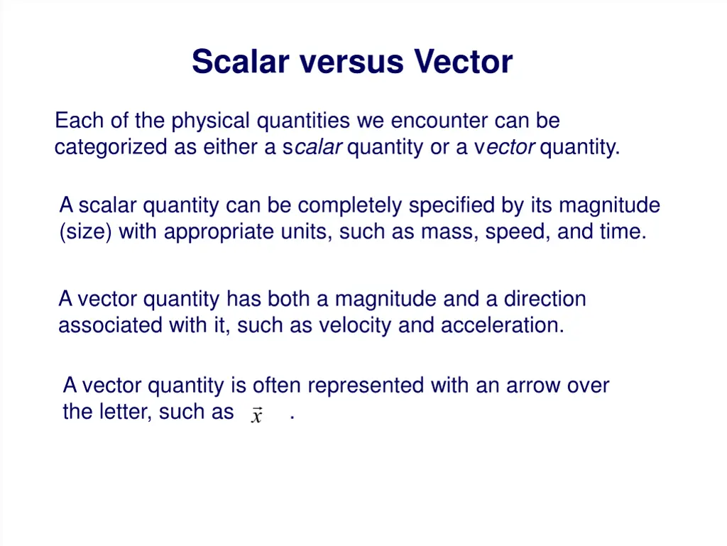 scalar versus vector