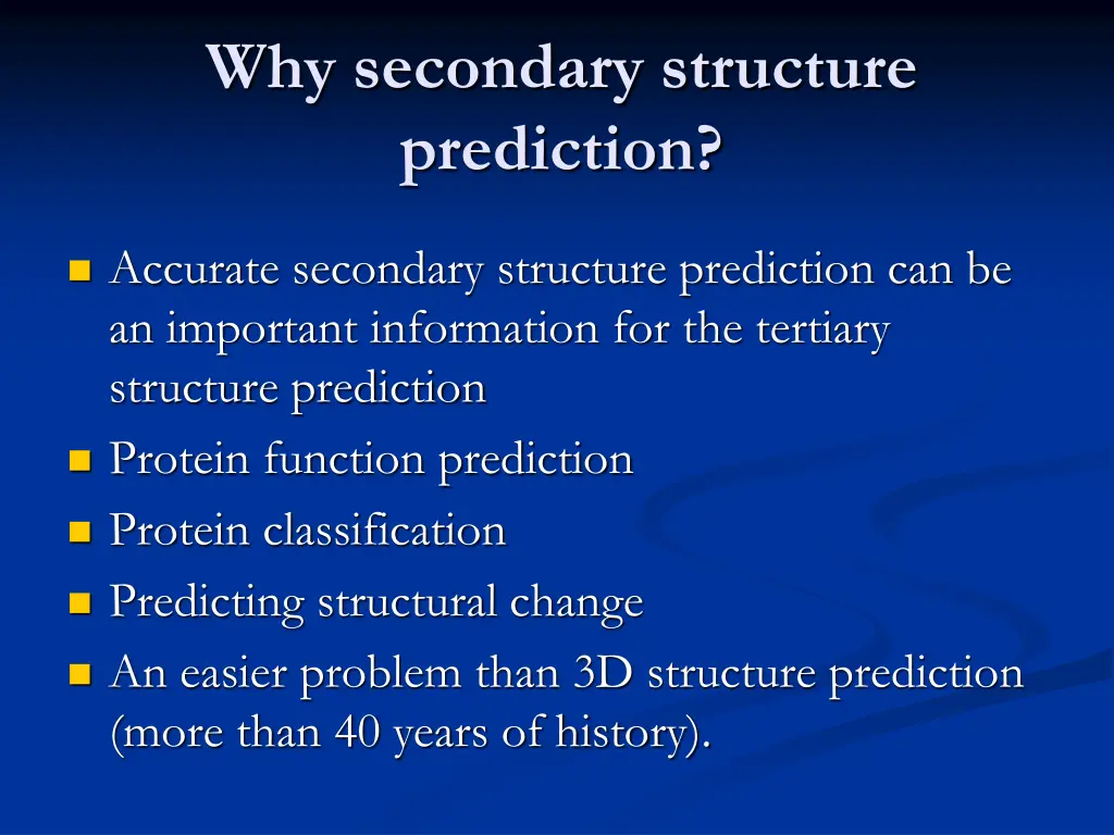 why secondary structure prediction